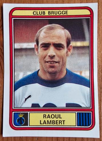 Panini Football 79 nr 126 Raoul Lambert ongebruikt zeldzaam! beschikbaar voor biedingen