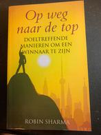 Robin Sharma - Op weg naar de top, Ophalen of Verzenden, Robin Sharma