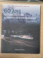 60 jaar samenstellingen van Franse nachttreinen SNCF/SNCB, Ophalen of Verzenden, Zo goed als nieuw, Boek, Tijdschrift of Catalogus