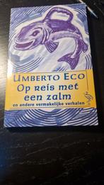 Umberto Eco - Op reis met een zalm, Ophalen of Verzenden, Zo goed als nieuw, Umberto Eco