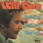 45t Will Tura - Voor haar voor hem voor mij, Cd's en Dvd's, Vinyl Singles, Gebruikt, 7 inch, Single, Ophalen of Verzenden