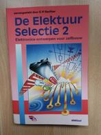 Elektuur electronica boeken, Boeken, Ophalen of Verzenden, Zo goed als nieuw, Elektrotechniek
