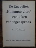 De Encycliek Humanae vitae een teken van tegenspraak 1968, Ophalen of Verzenden, Christendom | Katholiek, Dietrich von Hildebrand