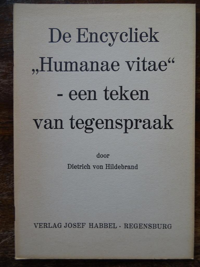 De Encycliek Humanae vitae een teken van tegenspraak 1968, Christianisme | Catholique, Enlèvement ou Envoi, Comme neuf, Dietrich von Hildebrand