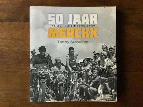 50 jaar Merckx - Tonny Strouken, Boeken, Sportboeken, Gelezen, Ophalen