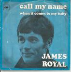 James Royal - Call My Name   - 1967 -, Enlèvement ou Envoi, 7 pouces, Pop, Single