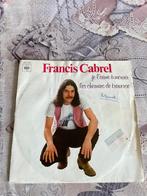 Francis cabrel - je l aime a mourir /les chemins de traverse, Ophalen of Verzenden