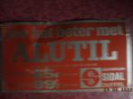 ALUTIL: antiek reclamebord van aluminium. Behoorlijke staat., Collections, Enlèvement ou Envoi, Utilisé, Panneau publicitaire