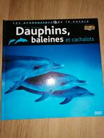 Dauphins, baleines et cachalots, Livres, Comme neuf, Enlèvement ou Envoi