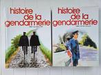 Geschiedenis van de Gendarmerie - Deel 1; 2, Ophalen of Verzenden, Gelezen, COLLECTIF
