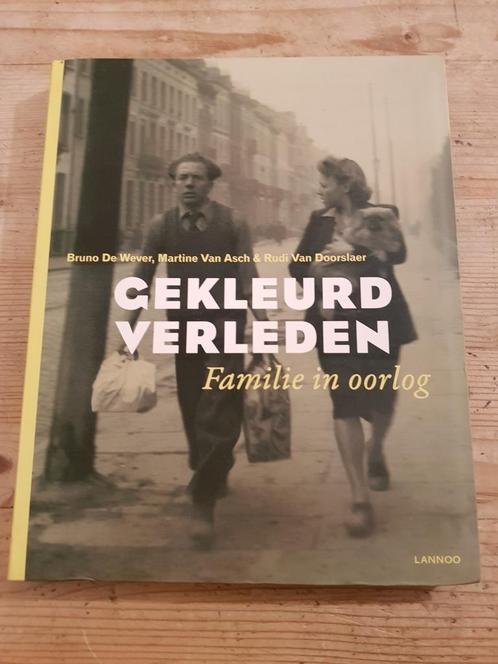 Gekleurd verleden Familie in oorlog Bruno De Wever Collabora, Livres, Guerre & Militaire, Comme neuf, Deuxième Guerre mondiale