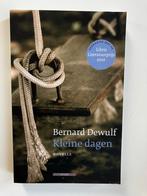 Bernard Dewulf - Kleine dagen, Boeken, Literatuur, Ophalen of Verzenden, Bernard Dewulf