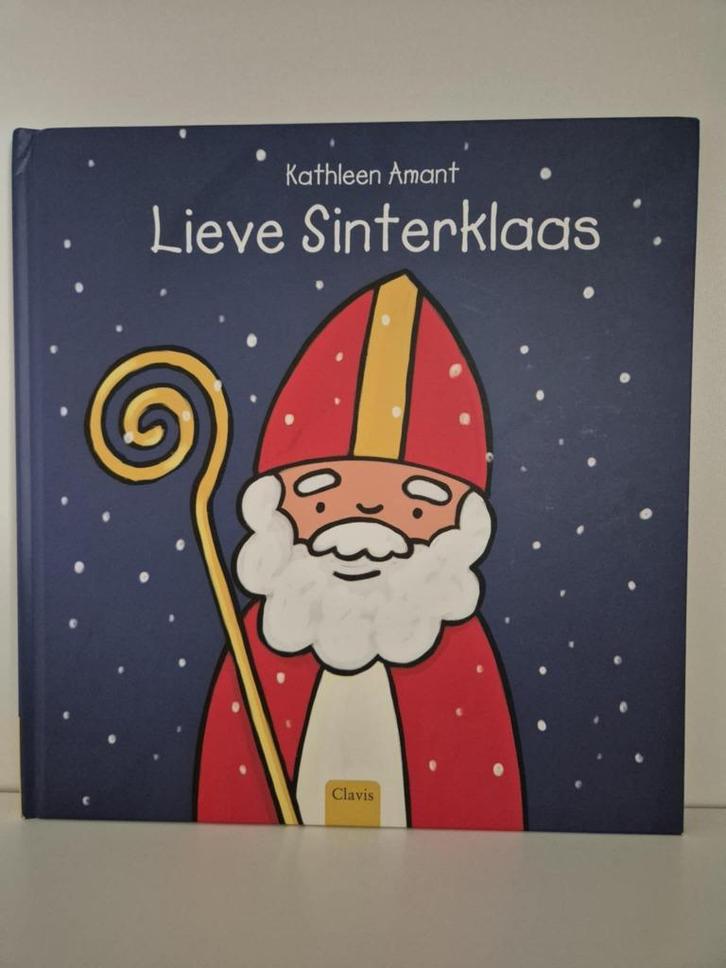Lieve Sinterklaas - Kathleen Amant, Boeken, Kinderboeken | Baby's en Peuters, Ophalen of Verzenden