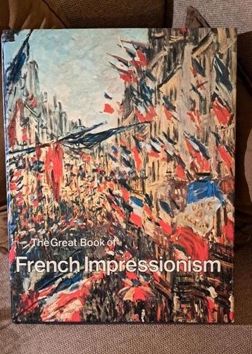 The Great Book of French Impressionism - éd. 2000