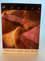 Mexico - Planten voor het volk, Ophalen of Verzenden, Zo goed als nieuw