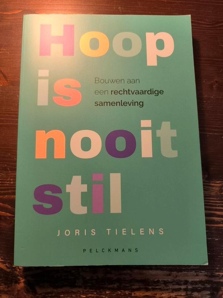 Joris Tielens - Hoop is nooit stil, Boeken, Politiek en Maatschappij, Gelezen, Ophalen