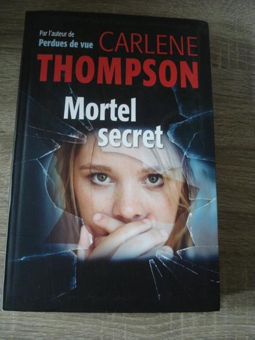 Roman // Carlene THOMPSON -- MORTEL SECRET, Livres, Thrillers, Neuf, Enlèvement ou Envoi