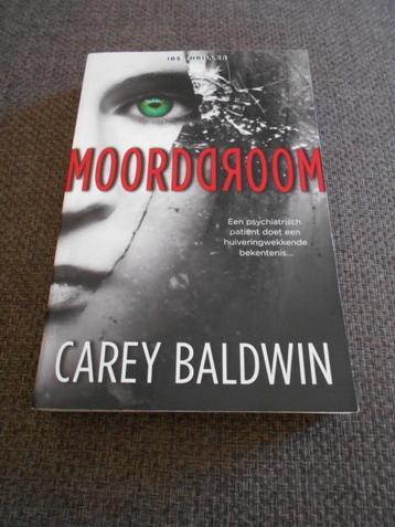 Moorddroom - Carey Baldwin
