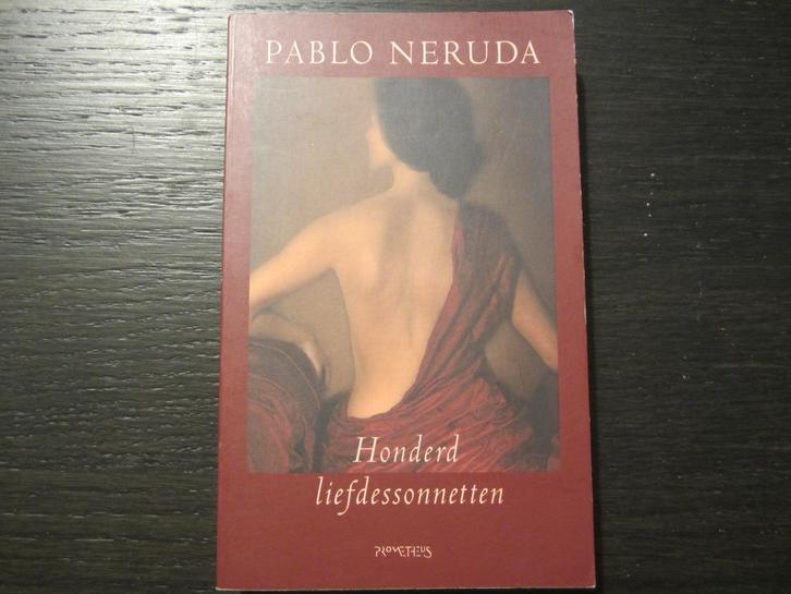 Honderd liefdessonnetten (Pablo Neruda), Boeken, Gedichten en Poëzie, Gelezen, Ophalen of Verzenden