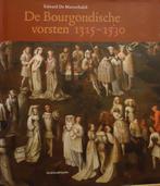 De Borgondische vorsten 1315-1530, Ophalen of Verzenden