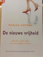 De nieuwe vrijheid, Marjan Hopman, Boeken, Ophalen of Verzenden, Zo goed als nieuw