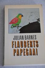 Julian Barnes - Flauberts papagaai, Ophalen, Gelezen