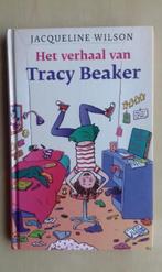 Het verhaal van Tracy Beaker, Ophalen of Verzenden, Zo goed als nieuw, Jacqueline Wilson, Fictie