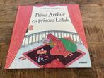 Prentenboek - Prins Arthur en prinses Leilah, Ophalen of Verzenden, Zo goed als nieuw, Kristien Aertssen, Sprookjes