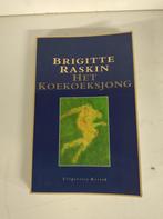 Brigitte Raskin - Het koekoeksjong, Livres, Comme neuf, Enlèvement ou Envoi