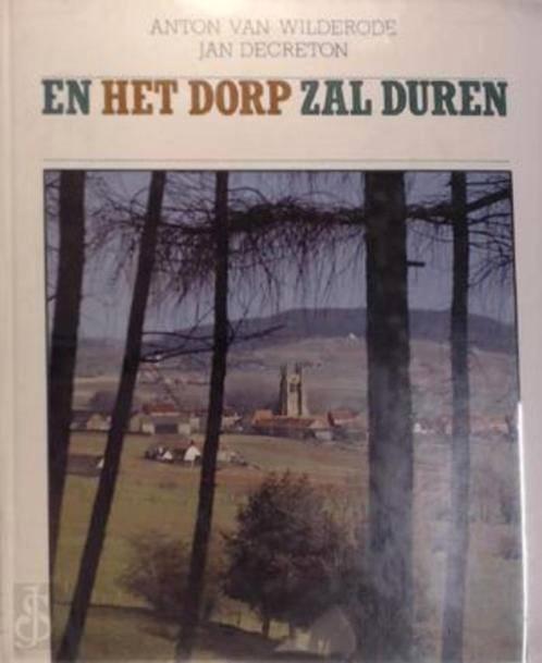 boek: ... en het dorp zal duren/Anton van Wilderode, Boeken, Gedichten en Poëzie, Gelezen, Eén auteur, Ophalen of Verzenden