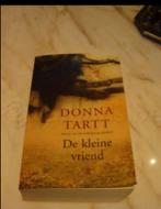 roman donna tartt( de kleine vriend), Ophalen of Verzenden, Zo goed als nieuw