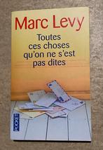 Livre «Toutes ces choses qu’on ne s’est pas dites» Marc Levy, Enlèvement, Comme neuf, Belgique