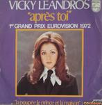 Vicky Leandros - Aprés toi, 7 inch, Single, Ophalen of Verzenden, Zo goed als nieuw