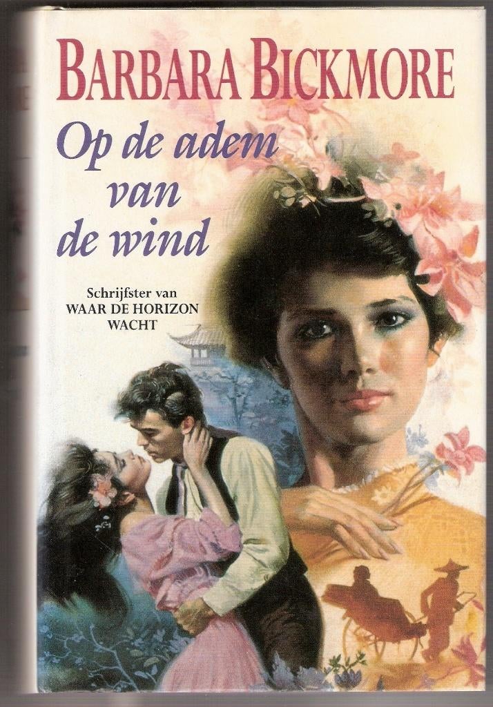 Barbara Bickmore - Op de adem van de wind, Boeken, Verzenden, Zo goed als nieuw, Barbara Bickmore