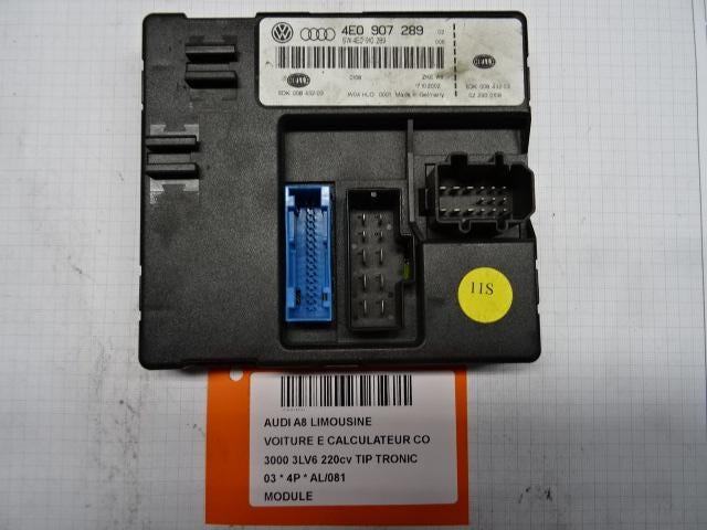 UNITE ELECTRONIQUE Audi A8 (D3) (4E0907289), Autos : Pièces & Accessoires, Électronique & Câbles, Audi, Utilisé