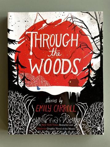 Through The Woods - Emily Carroll beschikbaar voor biedingen