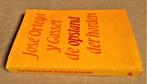 José Ortega y Gasset - De Opstand der Horden - 1983, Livres, Philosophie, José Ortega y Gasset, Utilisé, Envoi, Philosophie de la culture