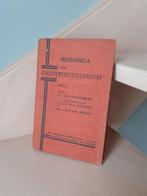 Boek - Mechanica voor scheepswerktuigkundigen, Ophalen of Verzenden, Gelezen, Hoger Onderwijs, Van Trotsenburg