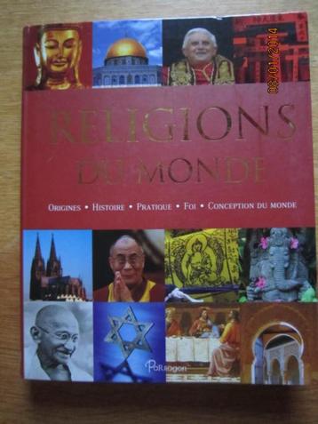 LIVRE  Religions Du Monde ; éditions Parragon (2007) ; 1er p