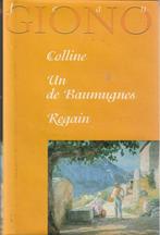 Colline - Un de Baumugnes - Regain, Boeken, Gelezen, Europa overig, Jean Giono, Ophalen of Verzenden