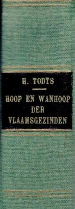 Hoop en wanhoop der Vlaamsgezinden. Herman Todts.Deel I, Livres, Histoire nationale, Herman Todts, Utilisé, Enlèvement ou Envoi