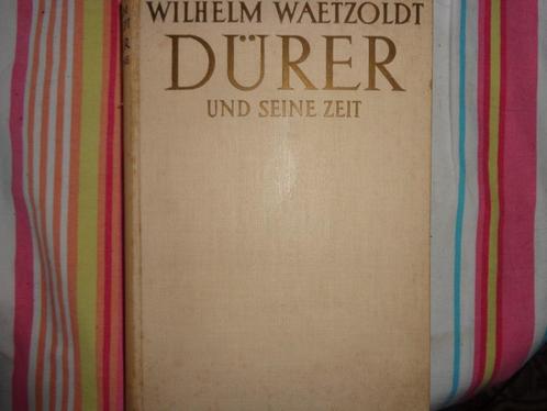 Wilhelm Waetzoldt   DURER und seine Zeit, Boeken, Taal | Duits, Gelezen, Non-fictie, Ophalen of Verzenden