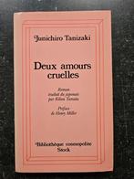 Junichiro Tanizaki. Deux amoureuze cruelles, boek, nieuwst., Boeken, Taal | Frans, Ophalen of Verzenden, Zo goed als nieuw