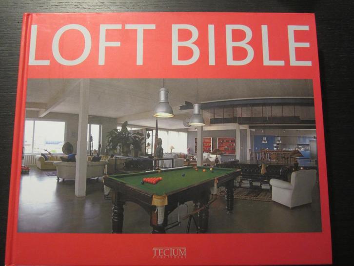 Loft Bible  -Tectum Publishers-, Boeken, Kunst en Cultuur | Architectuur, Ophalen of Verzenden
