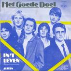Het Goede doel – In ‘t leven - Single, Cd's en Dvd's, Gebruikt, 7 inch, Single, Ophalen of Verzenden