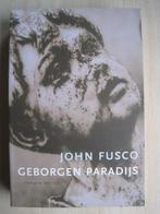 199 - Geborgen paradijs - John Fusco, Ophalen of Verzenden, Zo goed als nieuw, John Fusco, Amerika