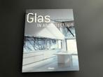 Glas in architectuur (Librero), Boeken, Ophalen, Zo goed als nieuw, Architectuur algemeen