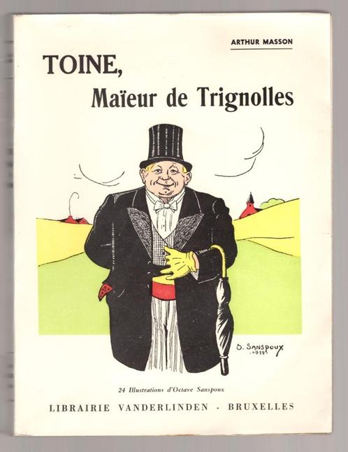 Toine, maïeur de Trignolles - Arthur Masson - Vanderlinden, Livres, Romans, Utilisé, Belgique, Enlèvement