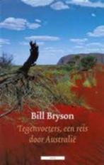 Tegenvoeters, een reis door Australië|Bill Bryson 9045007517, Boeken, Reisverhalen, Ophalen of Verzenden, Zo goed als nieuw, Zie beschrijving