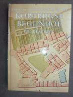 Het Kortrijkse begijnhof - Ontstaan en ontwikkeling, Ophalen of Verzenden, Gelezen, Philippe Despriet